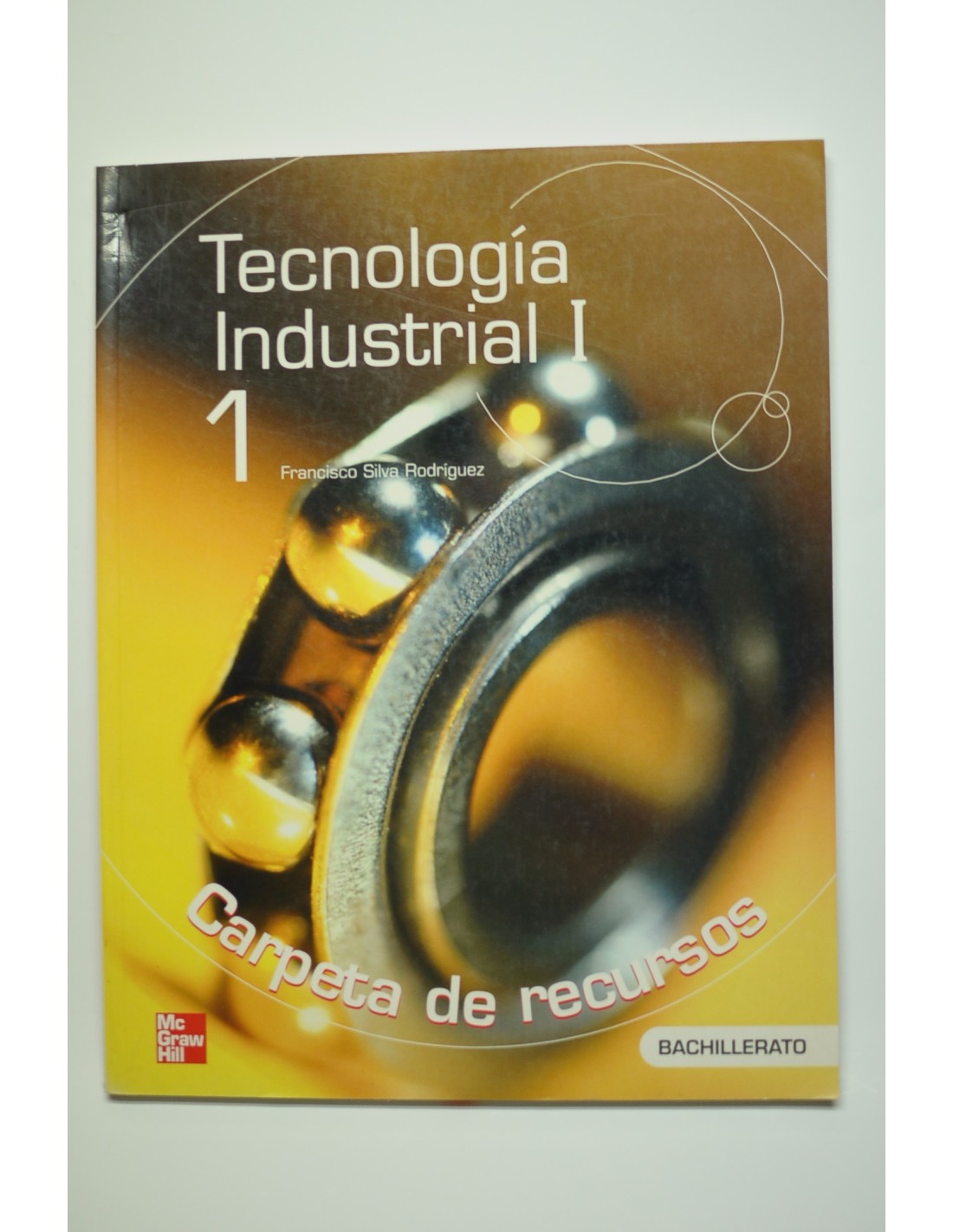 Libro Tecnologia Industrial 1 Bachillerato Mc Graw Hill