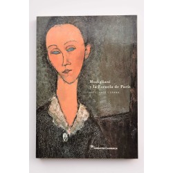 Modigliani y la Escuela de París. Arte, amor y drama