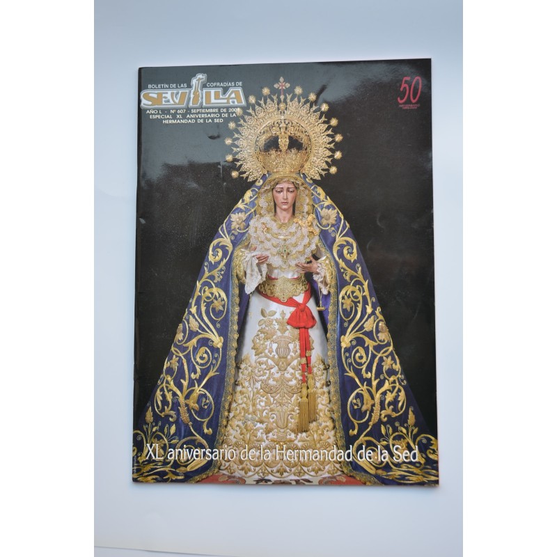 Boletín de la Cofradías de Sevilla. Año XL, nº 607, septiembre 2009