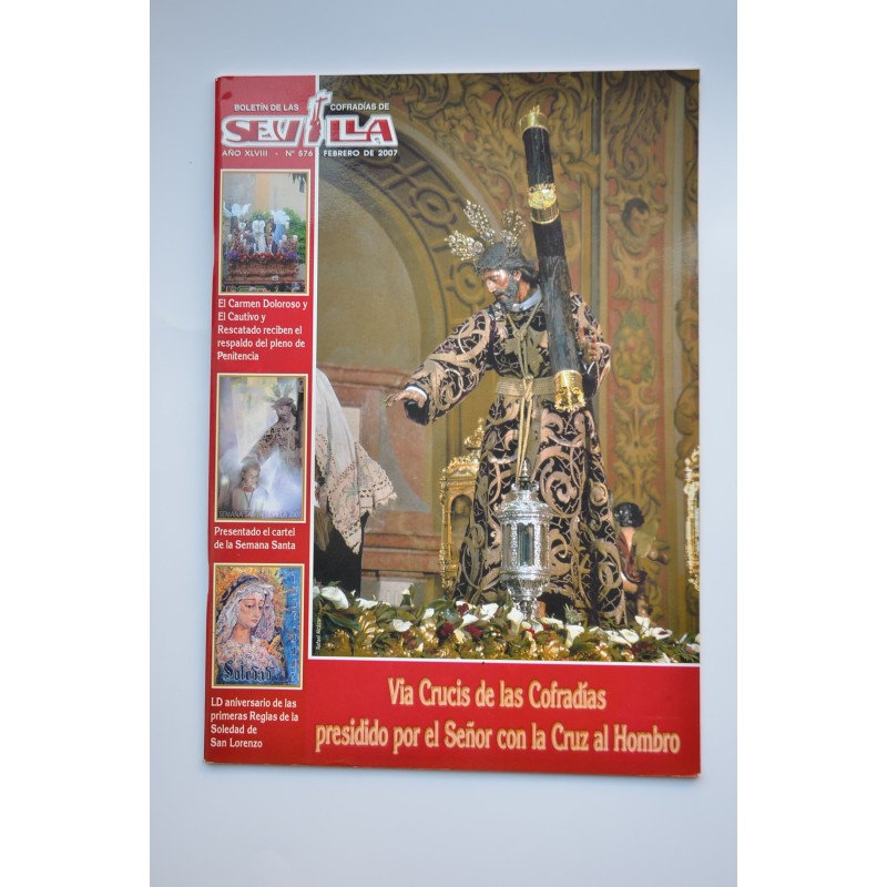 Boletín de la Cofradías de Sevilla. Año XLVIII, nº 576, febrero 2007