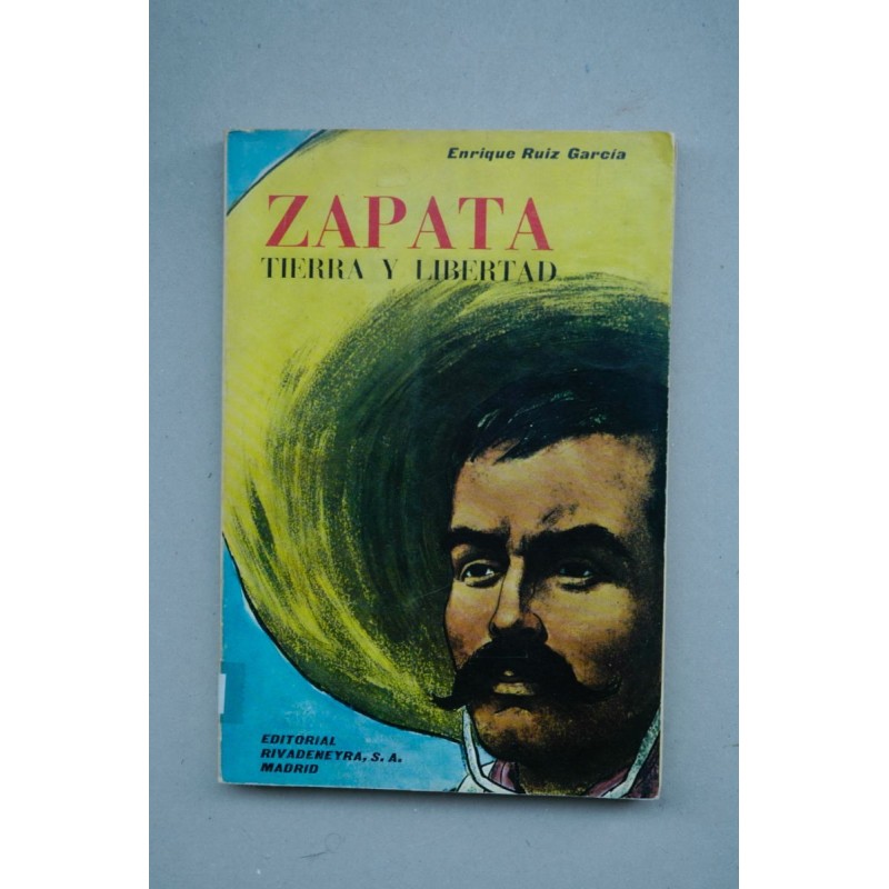 Zapata, tierra y libertad