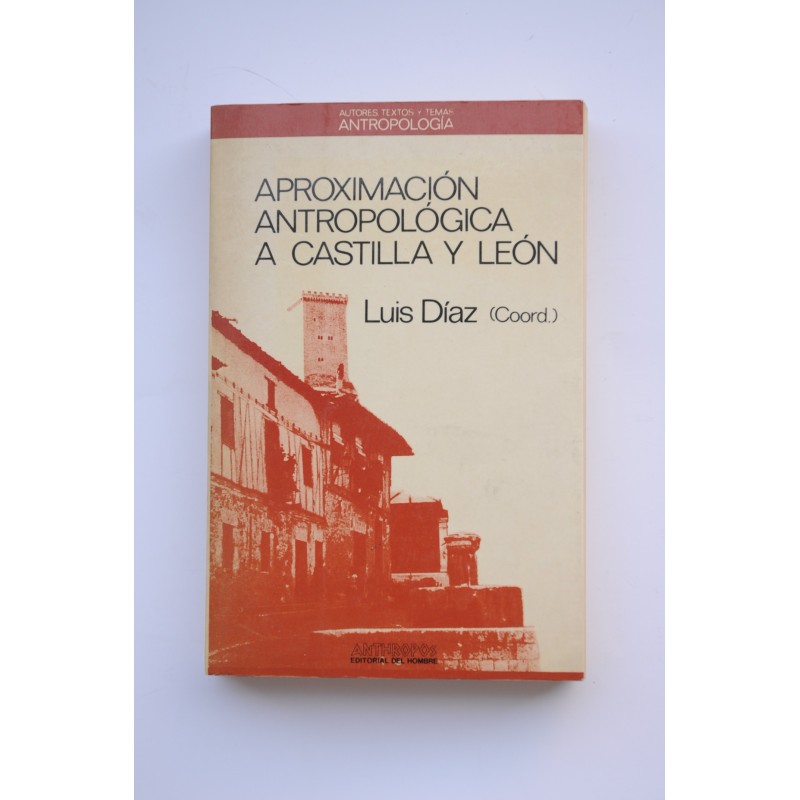 Aproximación antropológica a Castilla y León
