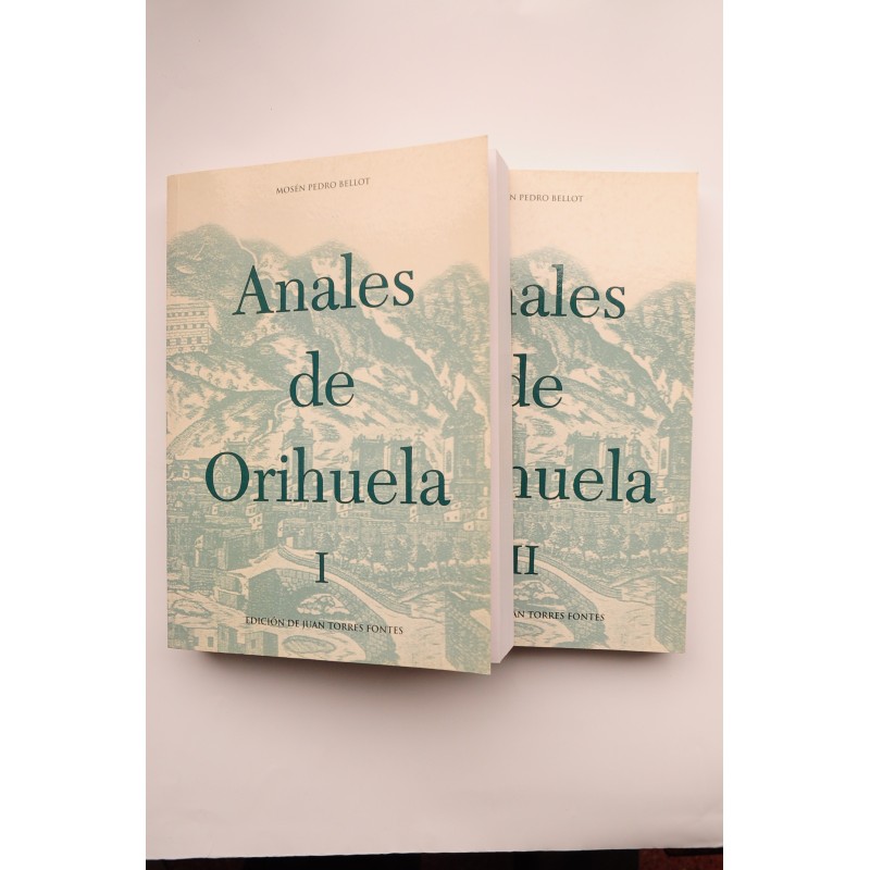Anales de Orihuela. Siglos XIV - XVI