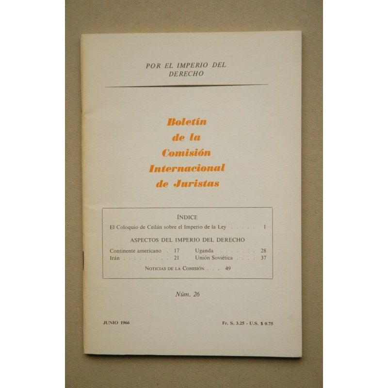 Boletín de la Comisión Internacional de Juristas.-- Nº 26 (junio 1966)