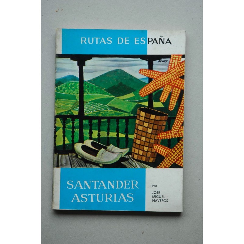 Rutas de España. Santander, Asturias