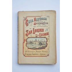 Guía histórica y descriptiva del Monasterio de San Lorenzo de El Escorial